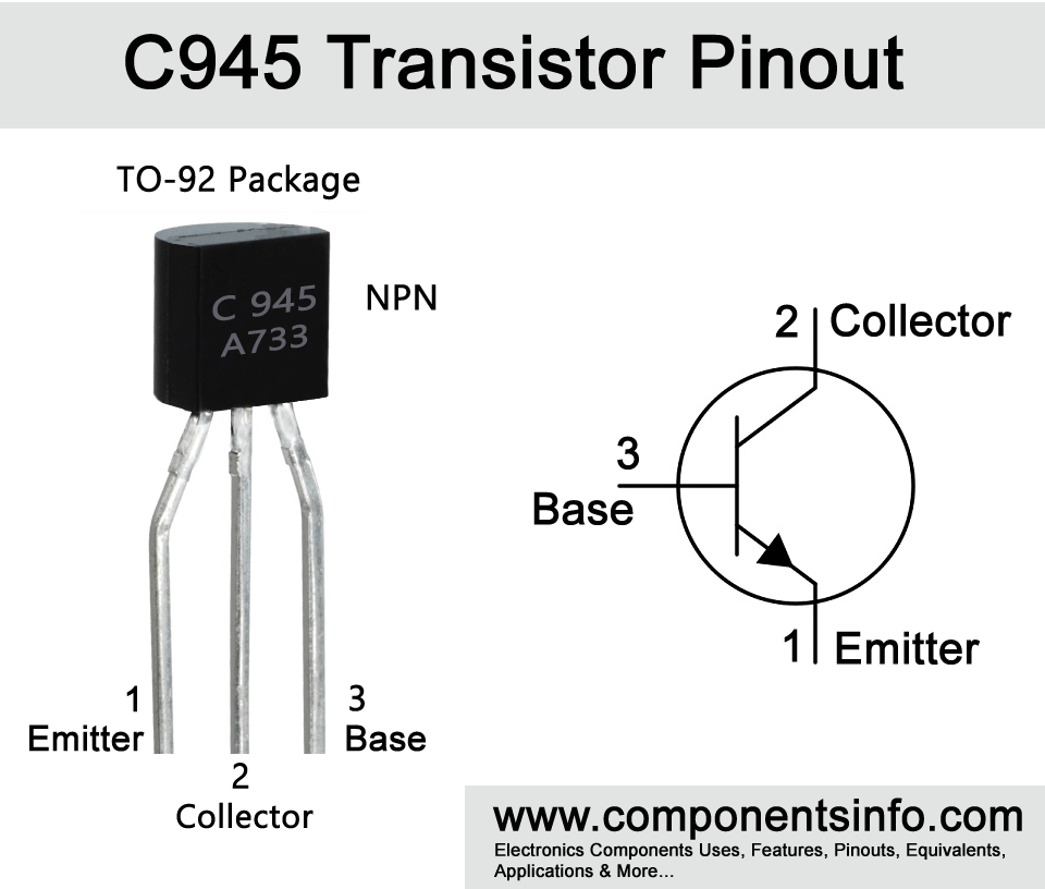 C945 Transistor Pinout, Equivalent, Uses, Features & Applications
