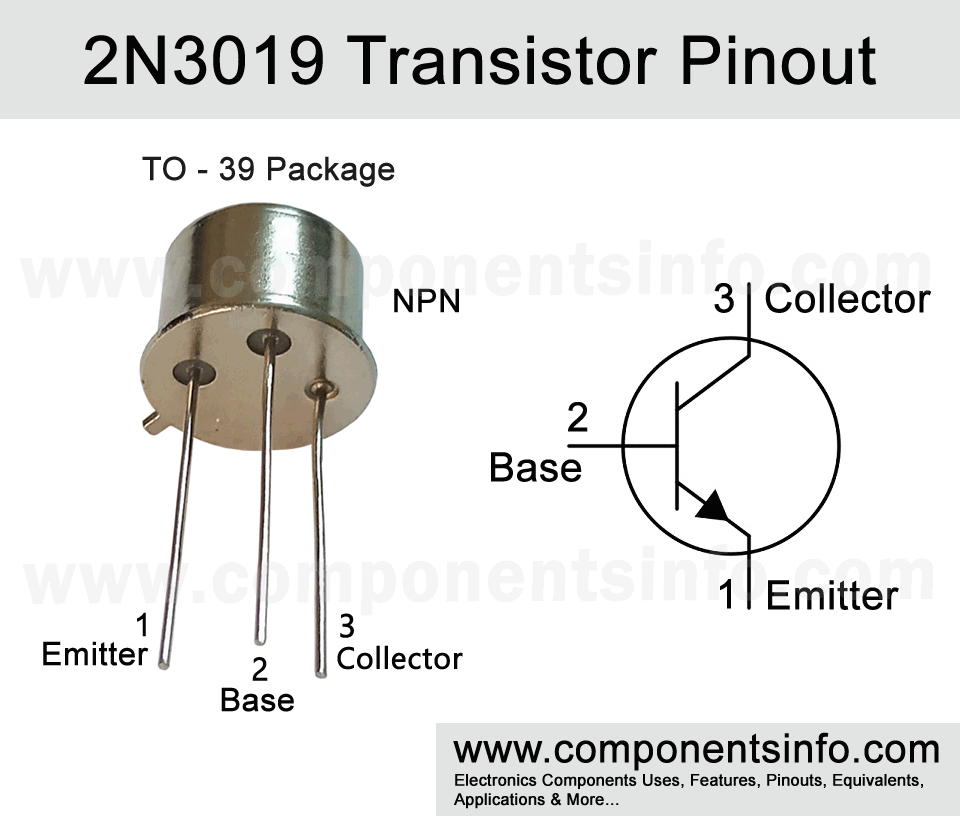 2N3019 Transistor Pinout, Characteristics, Equivalent, Applications